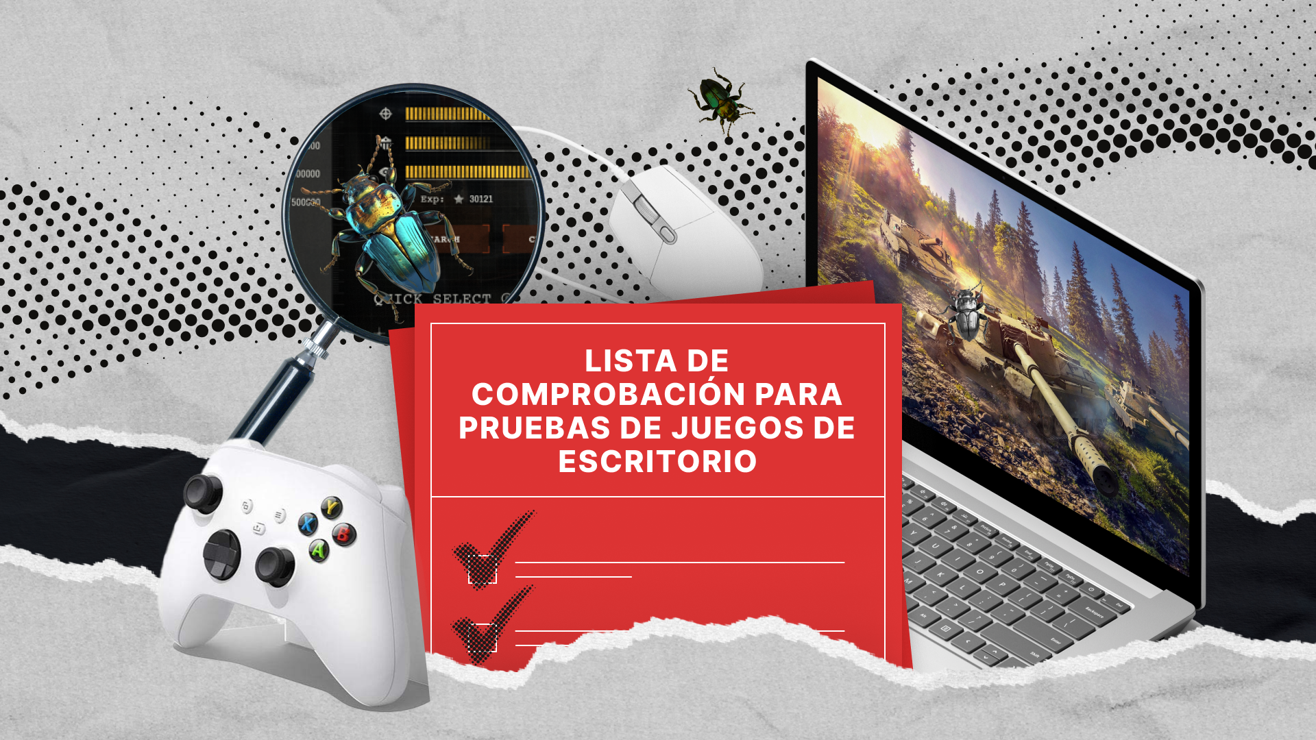 Lista de comprobación para pruebas de juegos de escritorio: Su manual completo